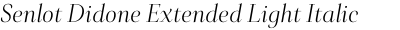 Senlot Didone Extended Light Italic